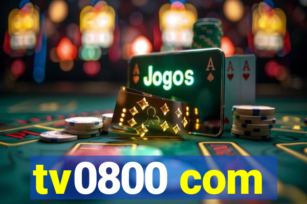 tv0800 com